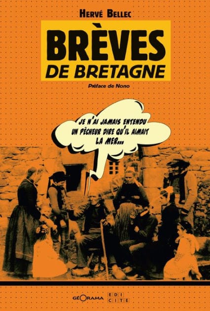 Brèves de Bretagne: Anecdotes bretonnes