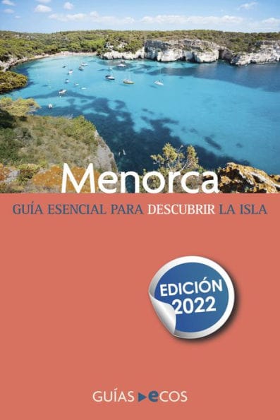 Guía de Menorca: Edición 2022
