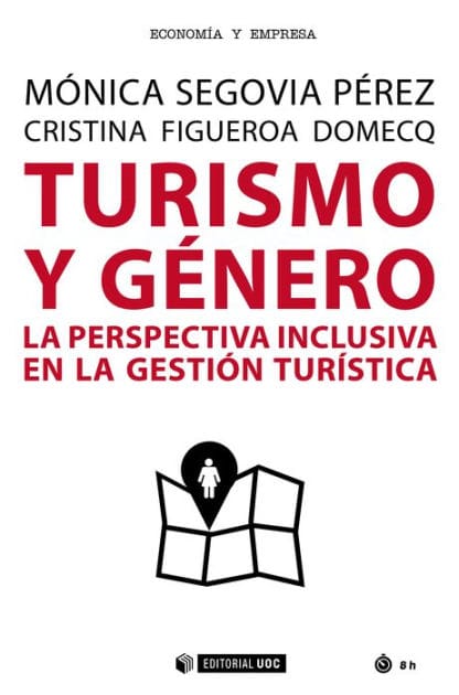 Turismo y género: La perspectiva inclusiva en la gestión turística