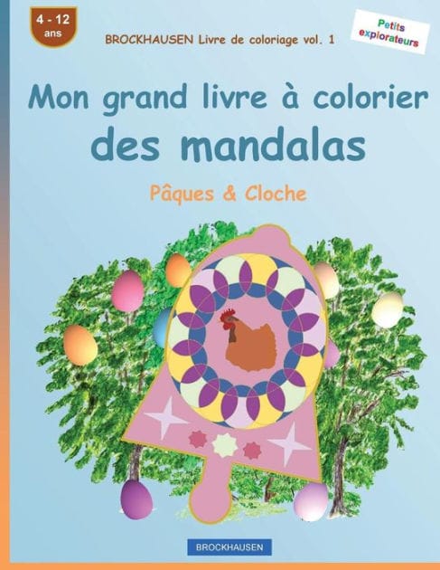BROCKHAUSEN Livre de coloriage vol. 1 - Mon grand livre à colorier des mandalas: Pâques & Cloche