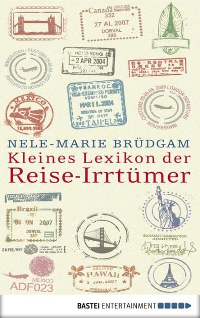 Kleines Lexikon der Reise-Irrtümer