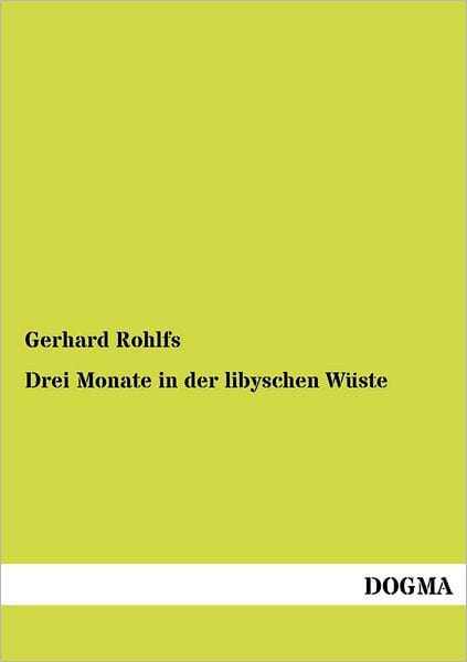 Drei Monate in der libyschen Wï¿½ste