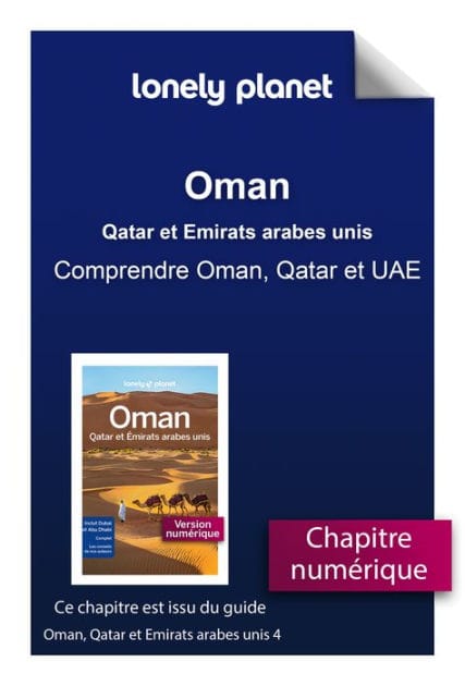 Oman, Qatar et Emirats arabes unis 4ed - Comprendre Oman, Qatar et UAE