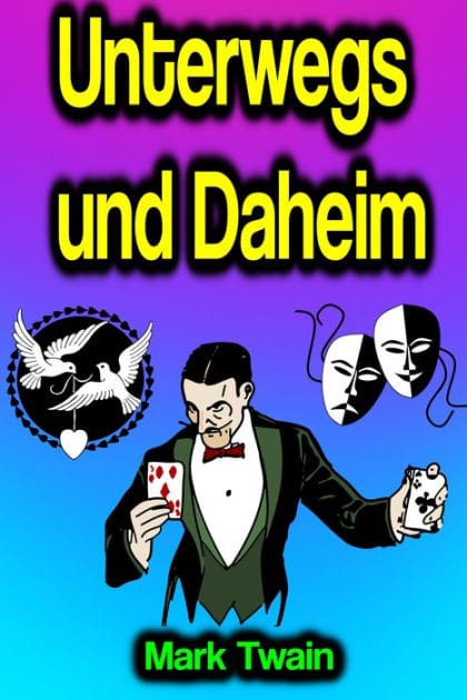 Unterwegs und Daheim