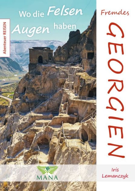Fremdes Georgien: Wo die Felsen Augen haben