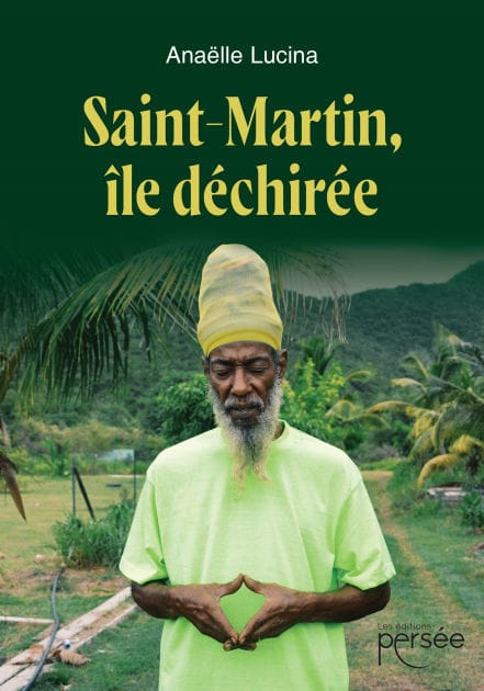 Saint-Martin, île déchirée