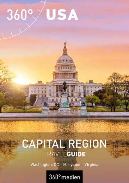 Capital Region USA TravelGuide: Washington, DC - Maryland - Virginia
