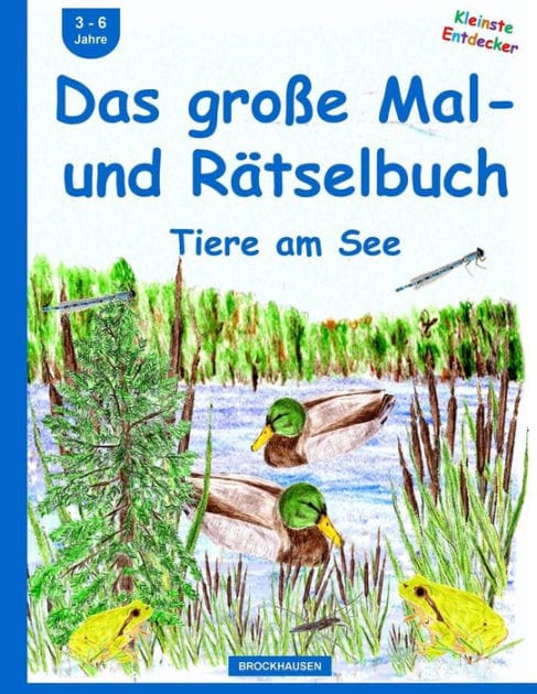 BROCKHAUSEN - Das große Mal- und Rätselbuch: Tiere am See