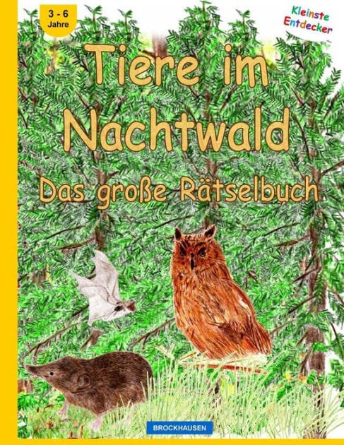 BROCKHAUSEN - Tiere im Nachtwald - Das große Rätselbuch