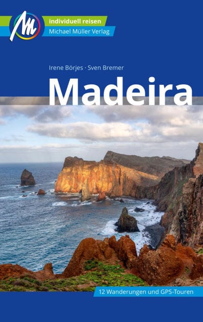 Madeira Reiseführer Michael Müller Verlag: Individuell reisen mit vielen praktischen Tipps