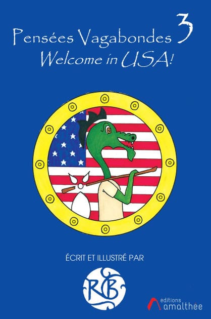 Pensées Vagabondes 3 Welcome in USA !