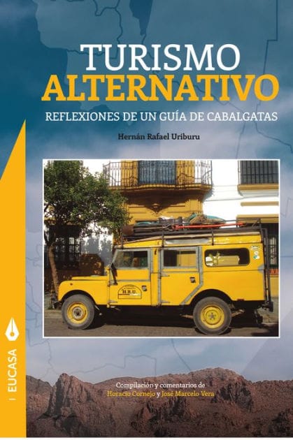 Turismo Alternativo: Reflexiones de un guía de cabalgatas