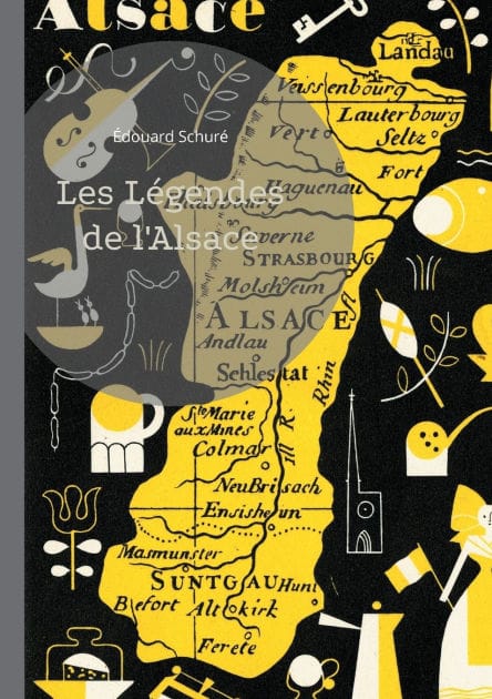 Les Lï¿½gendes de l'Alsace: Un voyage enchanteur ï¿½ travers le patrimoine lï¿½gendaire et l'identitï¿½ culturelle de l'Alsace