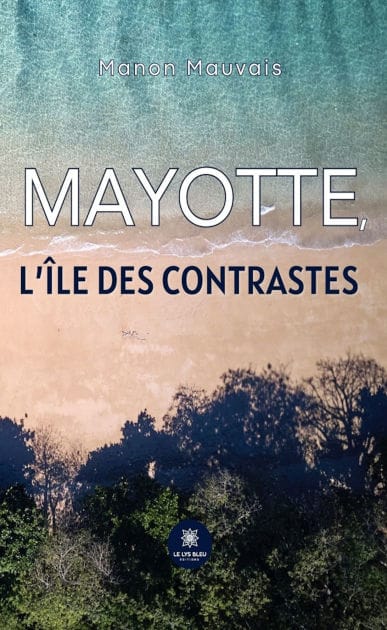 Mayotte, l'île des contrastes