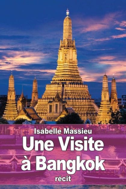 Une Visite ï¿½ Bangkok