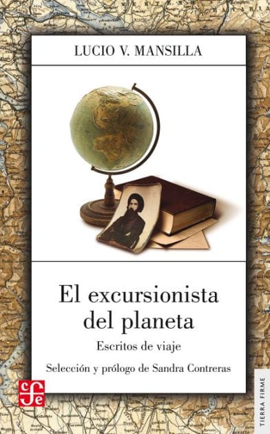El excursionista del planeta: Escritos de viaje