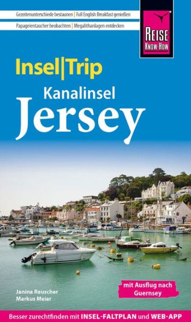 Reise Know-How InselTrip Jersey: mit Ausflug nach Guernsey
