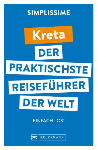 SIMPLISSIME - der praktischste Reiseführer der Welt Kreta: Einfach los!
