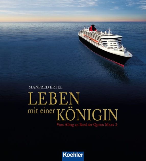 Leben mit einer Königin: Vom Alltag an Bord der Queen Mary 2