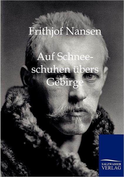 Auf Schneeschuhen ï¿½bers Gebirge