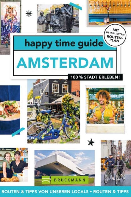 happy time guide Amsterdam: 100 % Stadt erleben