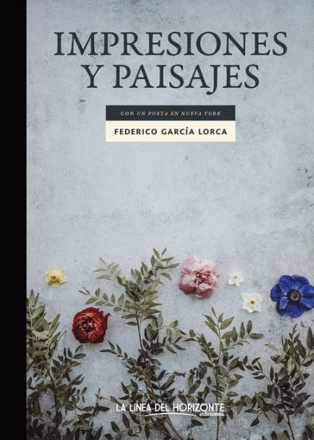 Impresiones y paisajes: Con "Un poeta en Nueva York"
