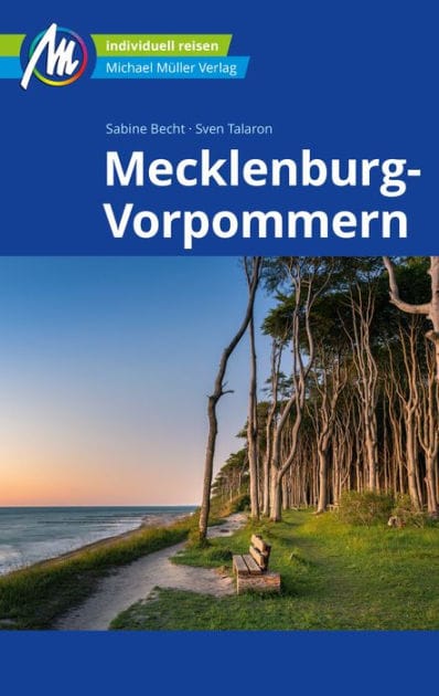 Mecklenburg-Vorpommern Reiseführer Michael Müller Verlag: Individuell reisen mit vielen praktischen Tipps.