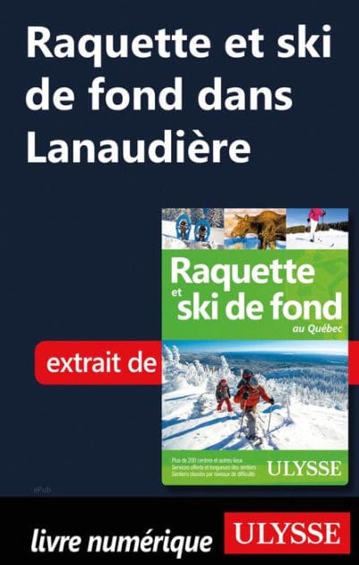 Raquette et ski de fond dans Lanaudière