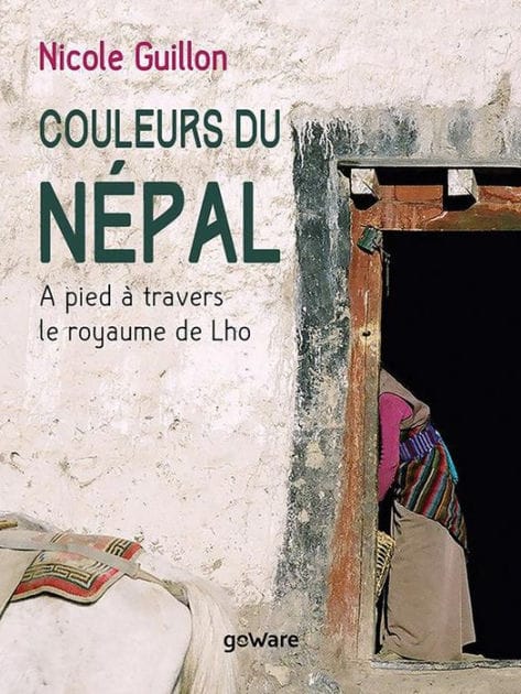 Couleurs du Népal. A pied à travers le royaume de Lho