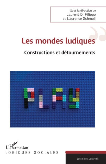 Les mondes ludiques: Constructions et détournements
