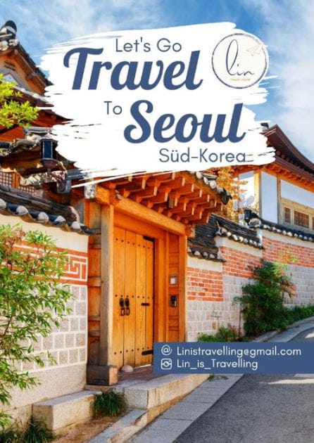 Reiseführer Seoul: Dein perfekter Städtetrip, ein Leitfaden zur Optimalen Reiseplanung