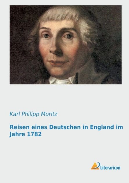 Reisen eines Deutschen in England im Jahre 1782