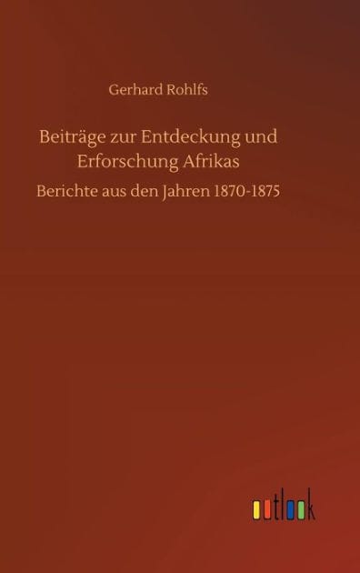 Beiträge zur Entdeckung und Erforschung Afrikas