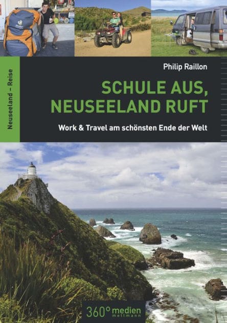 Schule aus, Neuseeland ruft: Work & Travel am schönsten Ende der Welt