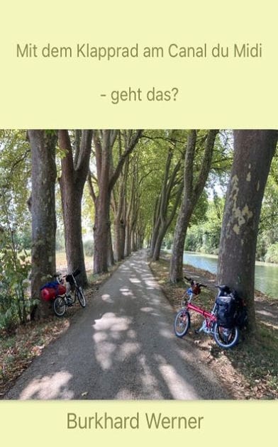 Mit dem Klapprad am Canal du Midi - geht das?