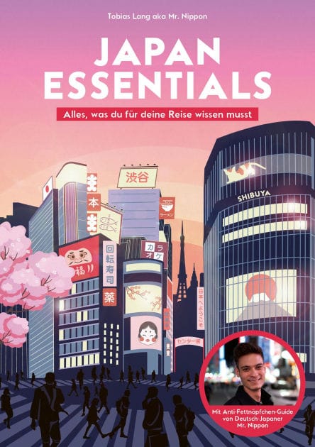 Japan Essentials: Alles, was du für deine Reise wissen musst