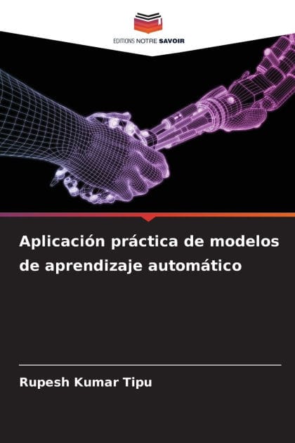 Aplicaciï¿½n prï¿½ctica de modelos de aprendizaje automï¿½tico