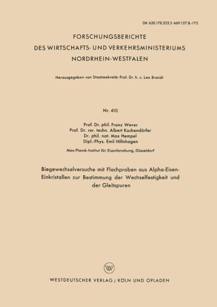 Biegewechselversuche mit Flachproben aus Alpha-Eisen-Einkristallen zur Bestimmung der Wechselfestigkeit und der Gleitspuren
