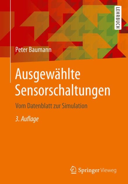 Ausgewï¿½hlte Sensorschaltungen: Vom Datenblatt zur Simulation