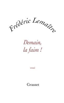 Demain, la faim !