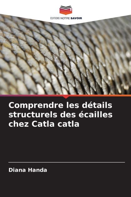 Comprendre les dï¿½tails structurels des ï¿½cailles chez Catla catla