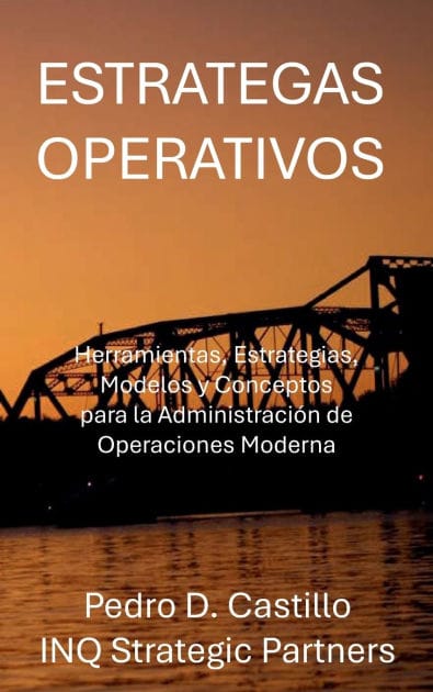 Estrategas Operativos: Herramientas, Estrategias, Modelos y Conceptos para la Administraciï¿½n de Operaciones Moderna