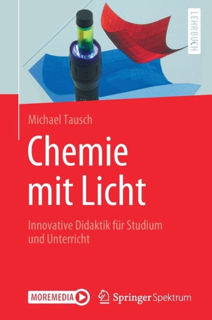 Chemie mit Licht: Innovative Didaktik für Studium und Unterricht