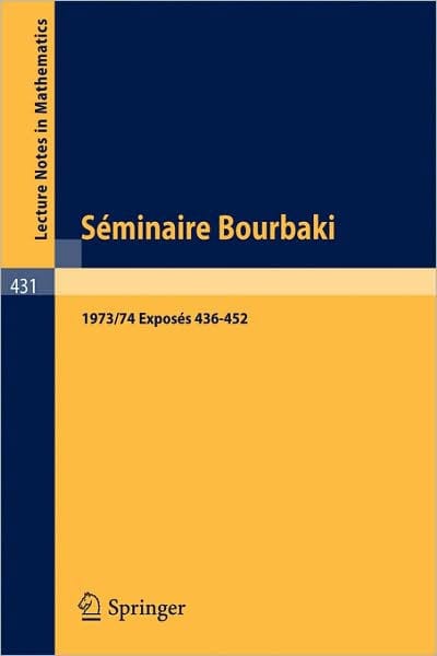 Séminaire Bourbaki: Vol. 1977/78. Exposés 507-524 Avec table par noms d'auteurs de 1967/68 a 1977/78