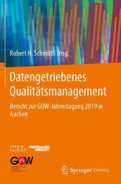 Datengetriebenes Qualitï¿½tsmanagement: Bericht zur GQW-Jahrestagung 2019 in Aachen