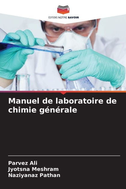 Manuel de laboratoire de chimie gï¿½nï¿½rale