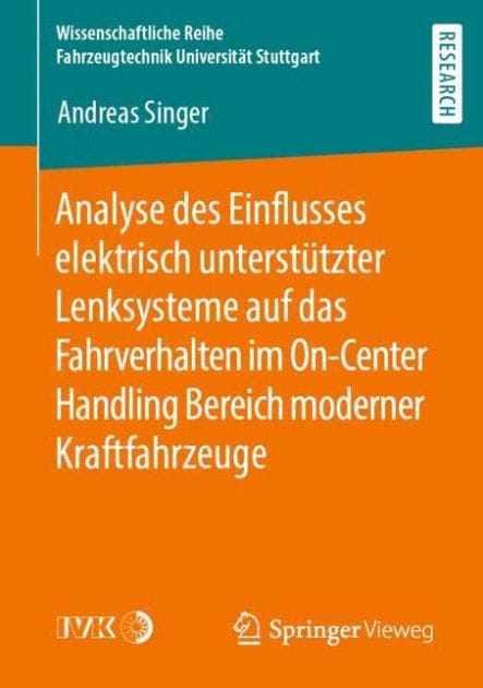 Analyse des Einflusses elektrisch unterstï¿½tzter Lenksysteme auf das Fahrverhalten im On-Center Handling Bereich moderner Kraftfahrzeuge
