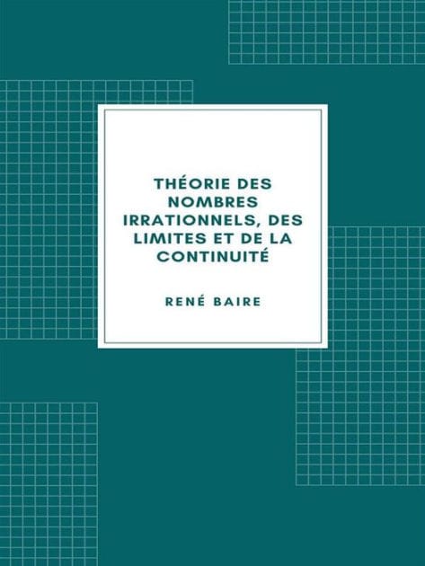 Théorie des nombres irrationnels, des limites et de la continuité