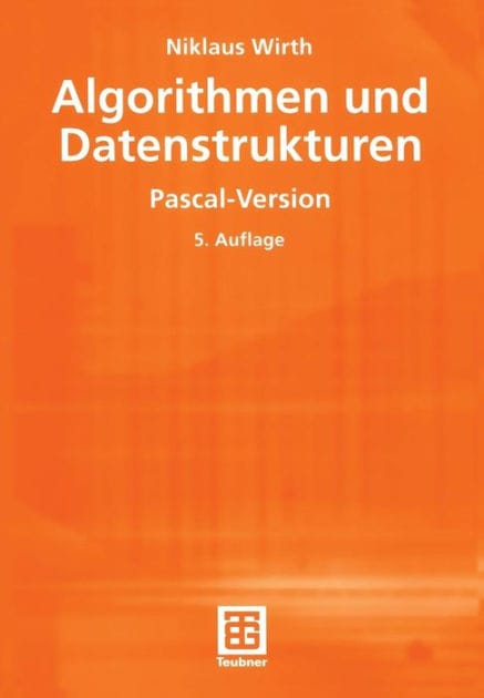 Algorithmen und Datenstrukturen: Pascal-Version
