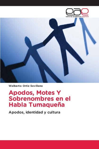 Apodos, Motes Y Sobrenombres en el Habla Tumaqueï¿½a